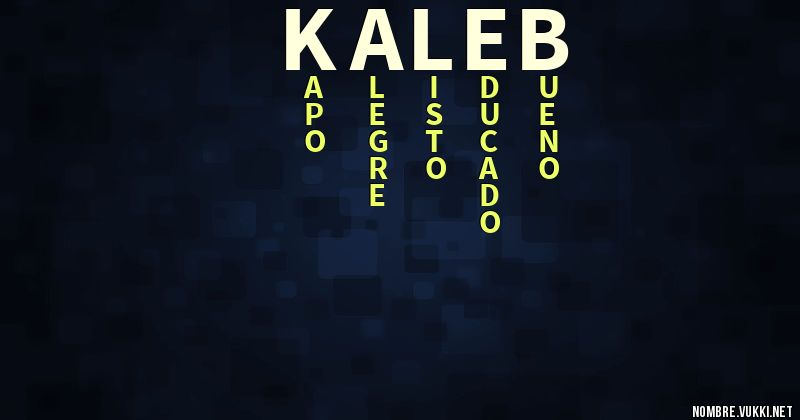 Acróstico kaleb