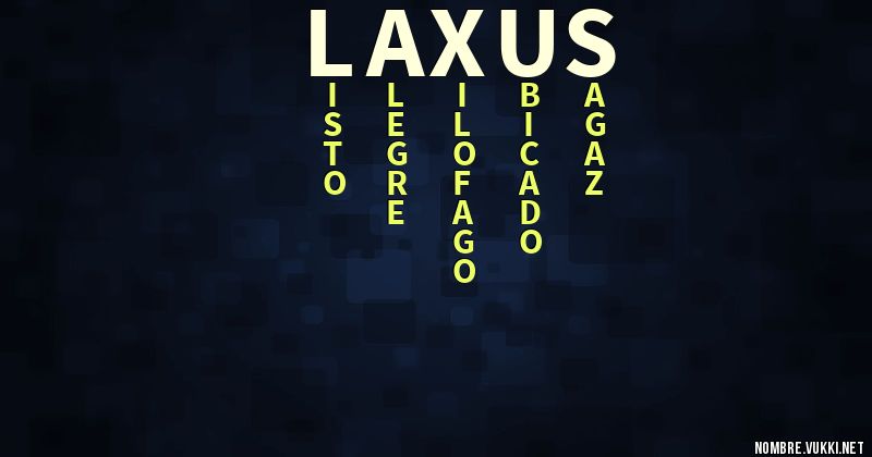 Acróstico laxus