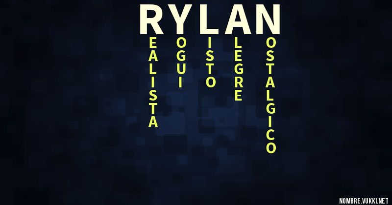 Qué significa rylan