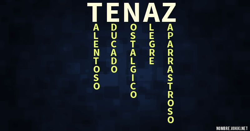 Acróstico tenáz