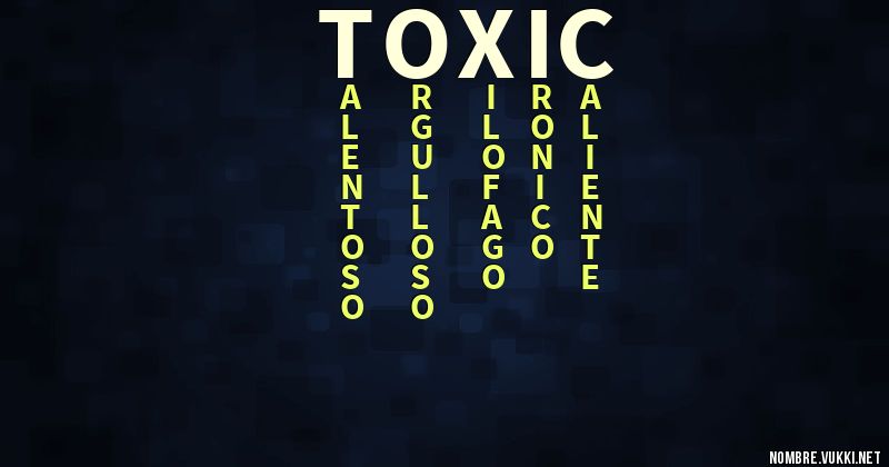 Acróstico toxic