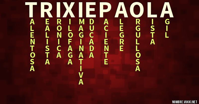 Acróstico trixie paola