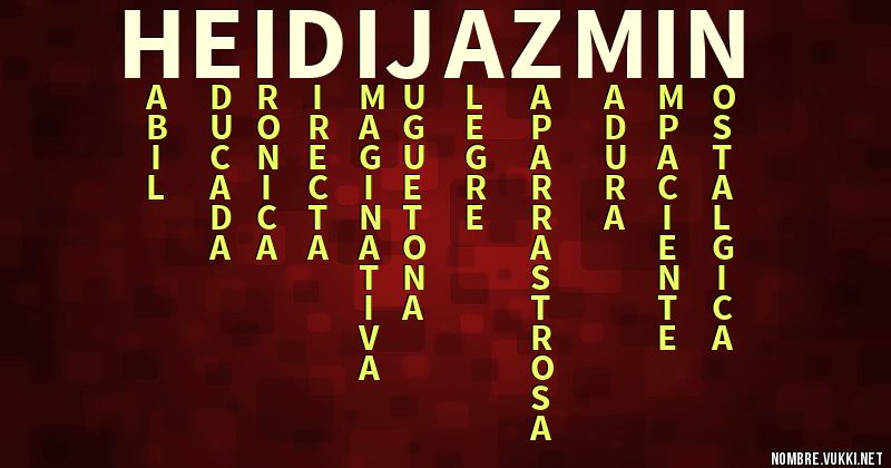 Acróstico heidi jazmin