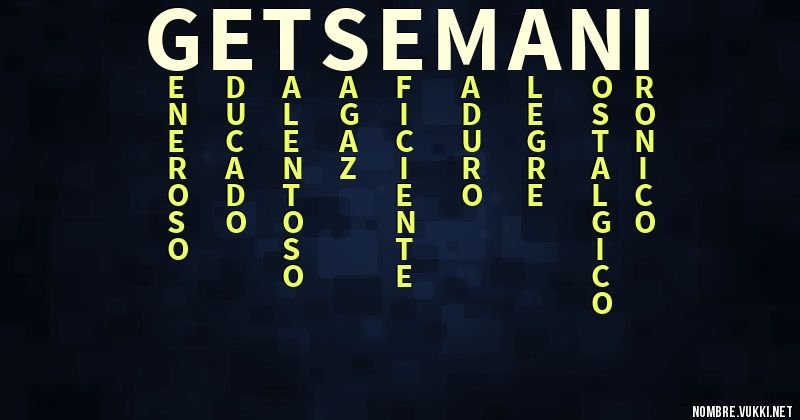 Acróstico getsemaní