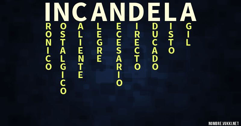 Acróstico incandela