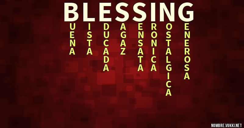 Qué significa blessing