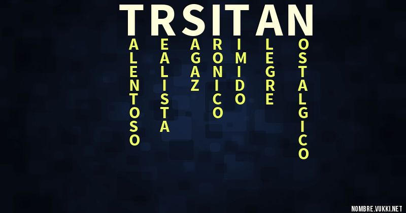 Acróstico trsitan