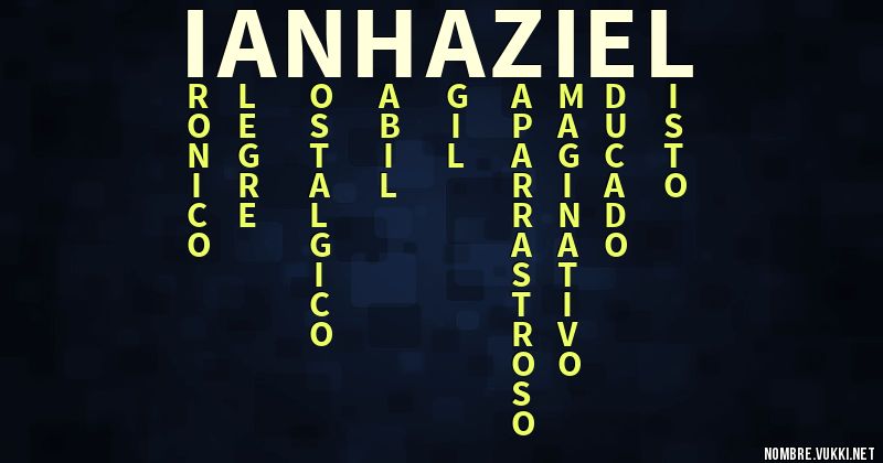 Acróstico ian haziel