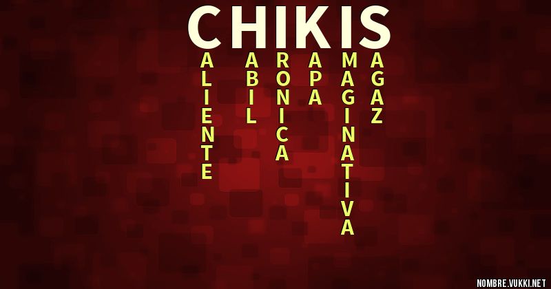 Acróstico chikis
