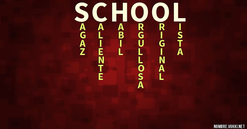Qué significa school