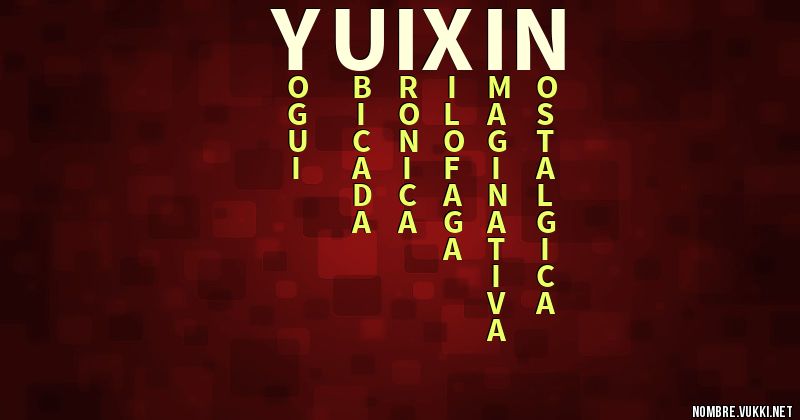 Acróstico yuixin