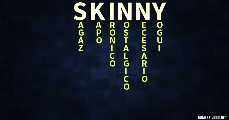 Acróstico skinny
