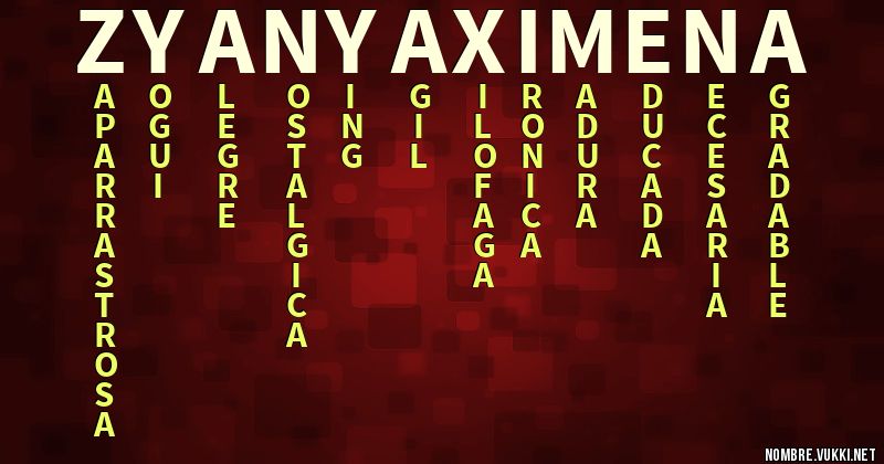 Acróstico zyanya ximena