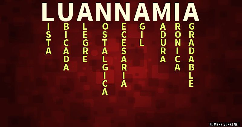 Acróstico luanna mia