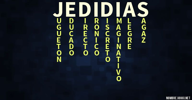 Significado do Nome Jedidias 
