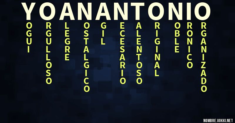 Acróstico yoan antonio