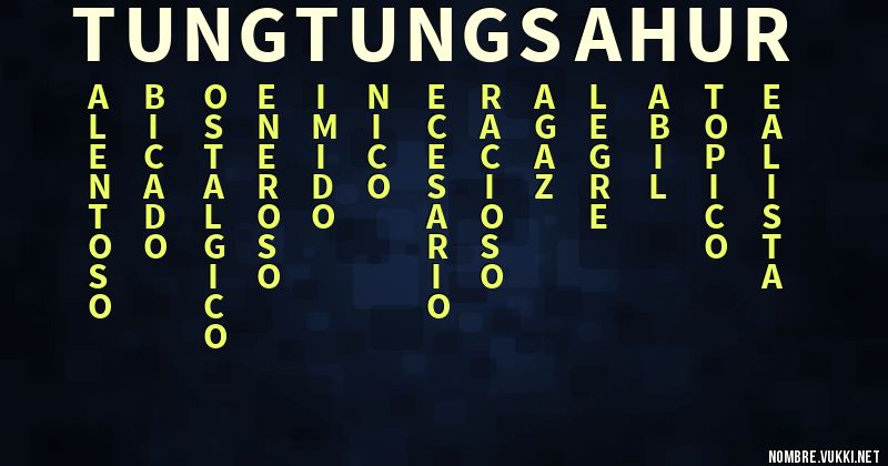 Acróstico tungtungsahur