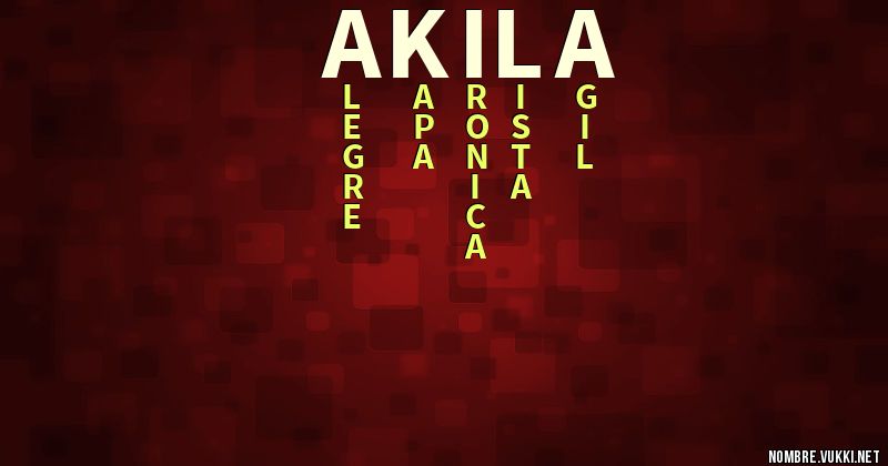 akila meaning