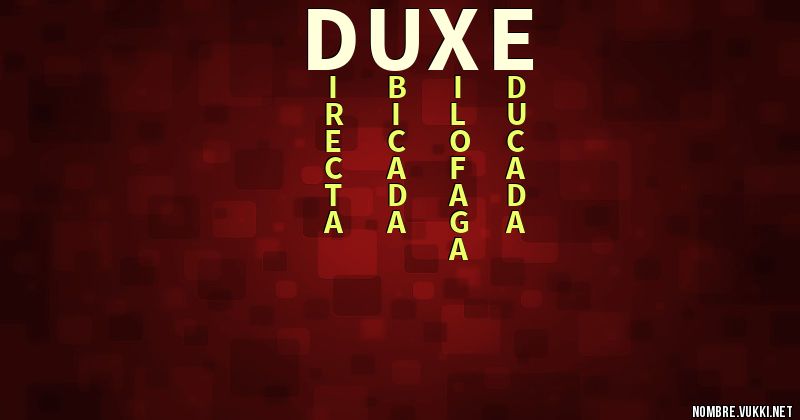 Qué significa duxe