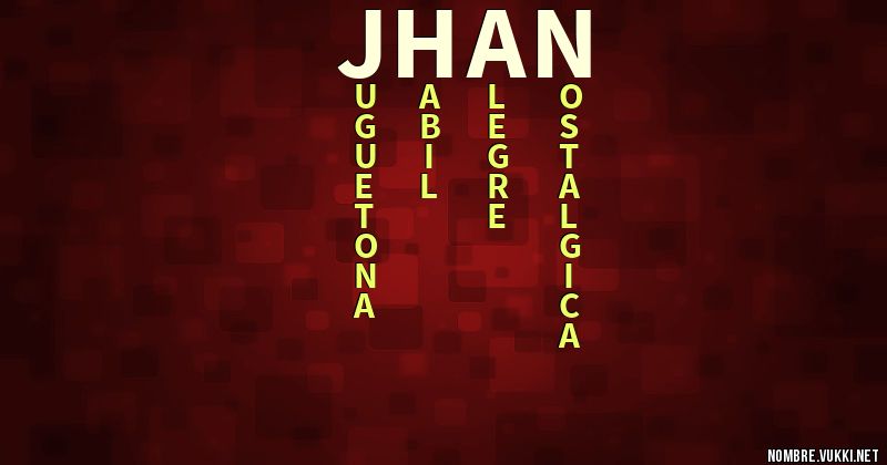 Acróstico jhan