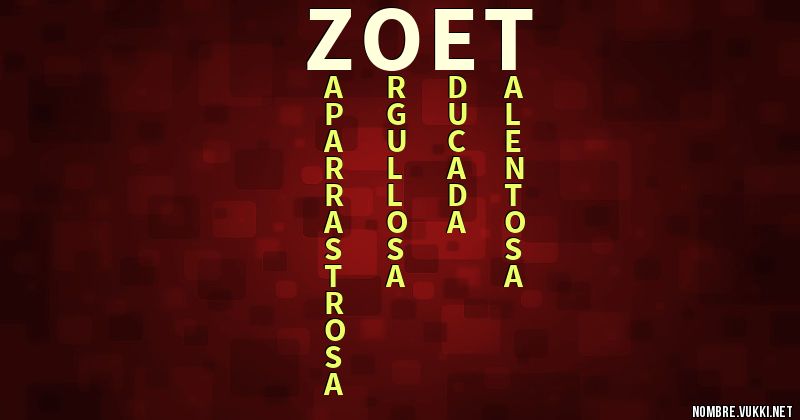 Acróstico zoe t