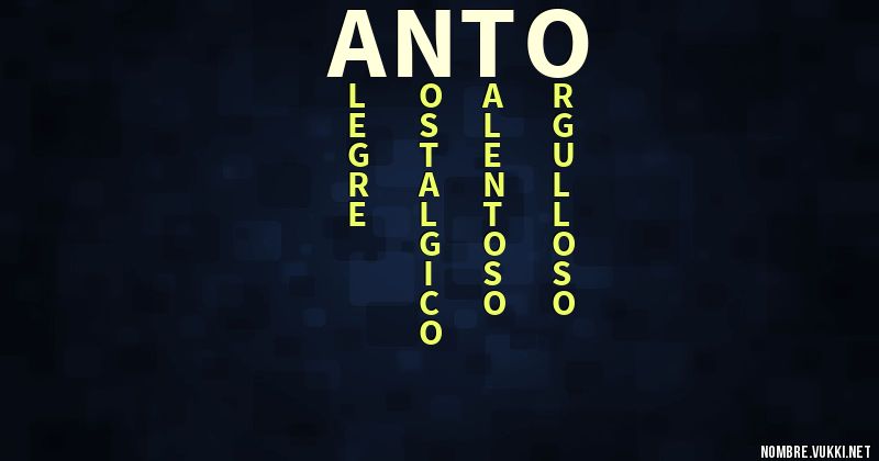Qué significa anto