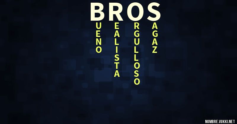 Acróstico bros