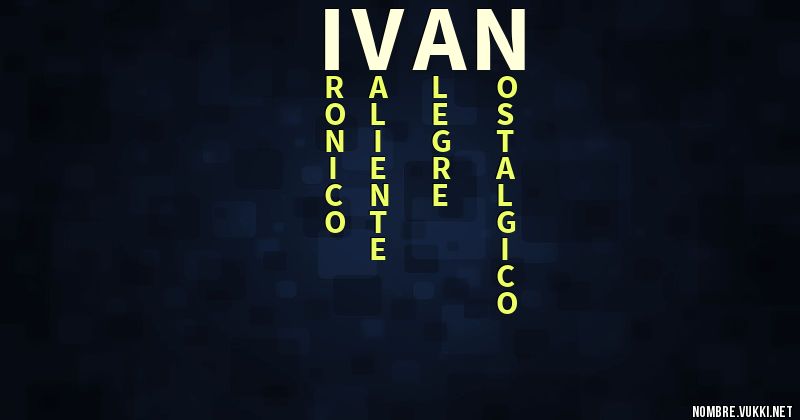 Acróstico ivÁn