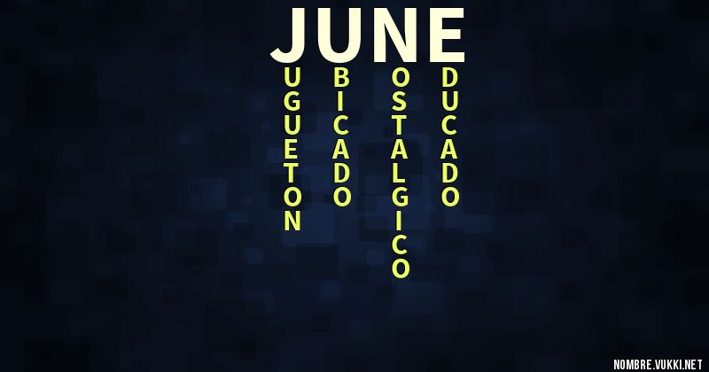 Acróstico june