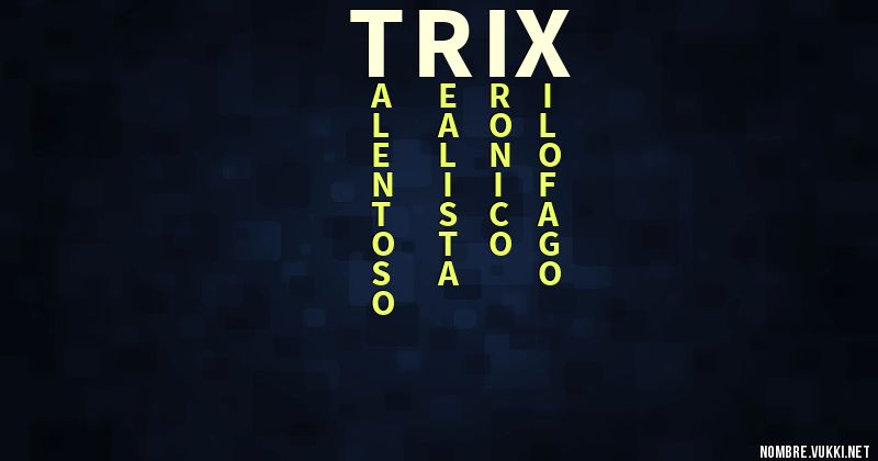 Acróstico trix
