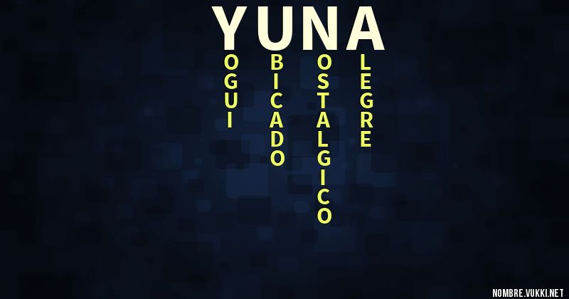 Qu Significa Yuna