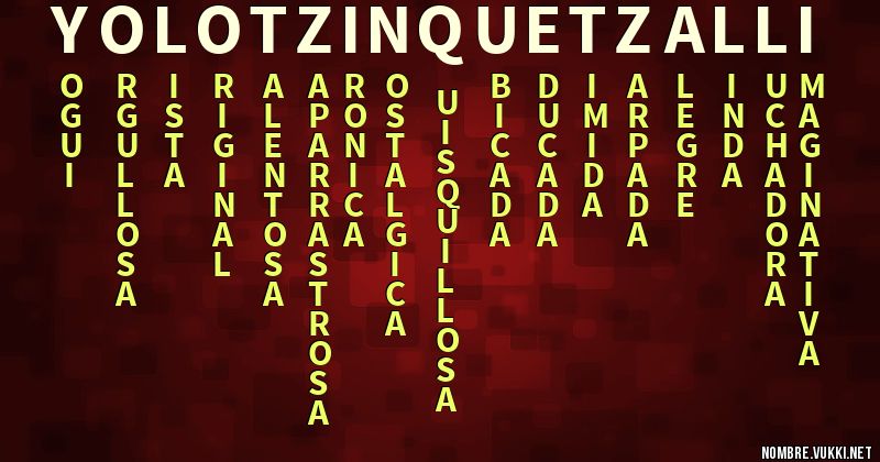 Acróstico yolotzin quetzalli