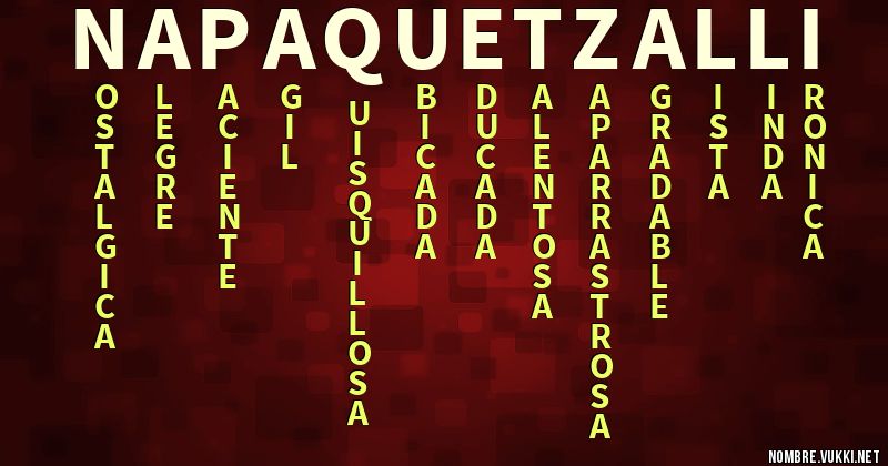 Acróstico napaquetzalli
