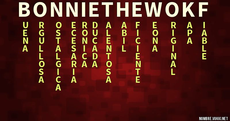 Acróstico bonnie the wokf
