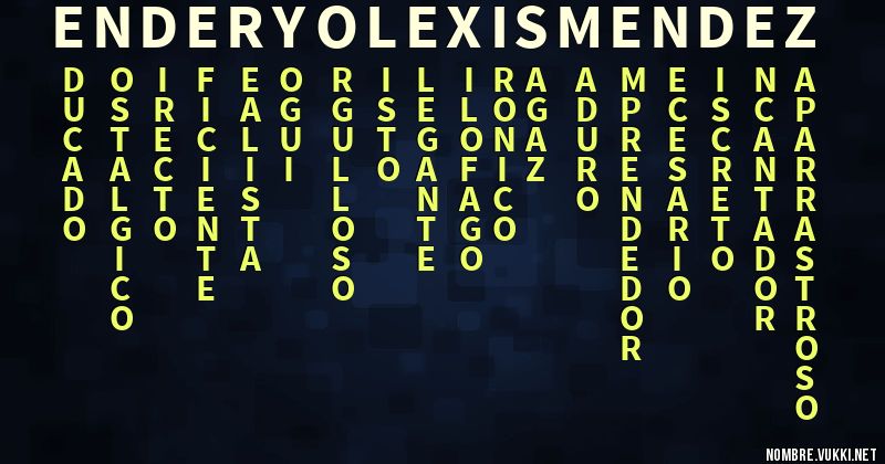 Acróstico ender yolexis mendez