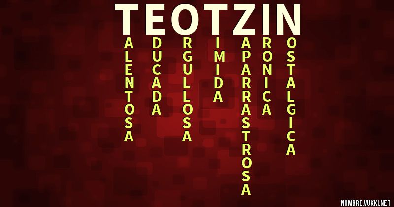 Acróstico teotzin