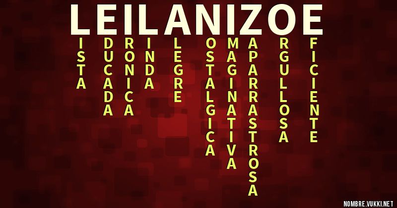 De caracteristicas significado leilani Nombres para