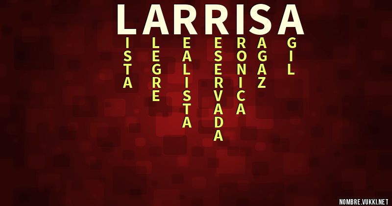 Acróstico larrisa