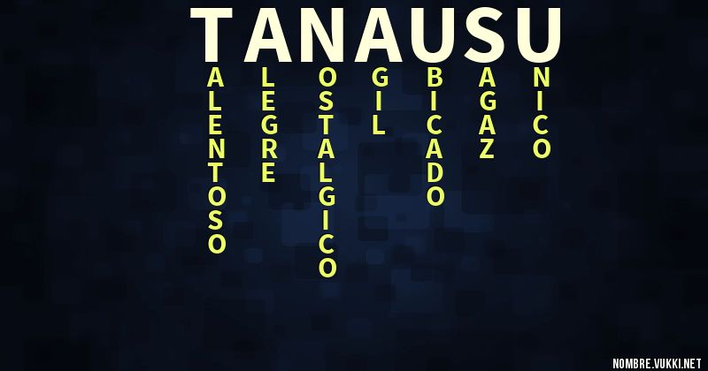 Acróstico tanausÚ