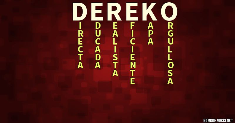 Qué significa dereko