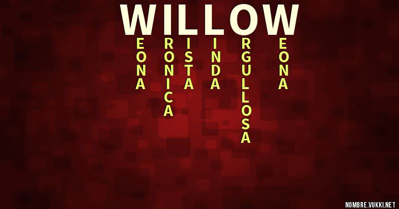 Acróstico willow