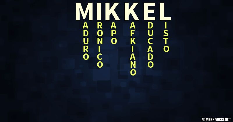 Acróstico mikkel