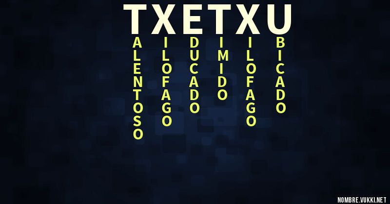 Acróstico txetxu