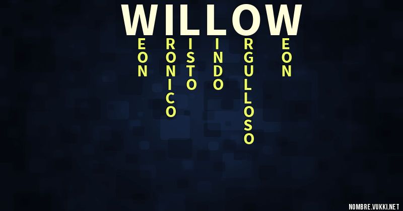 Acróstico willow