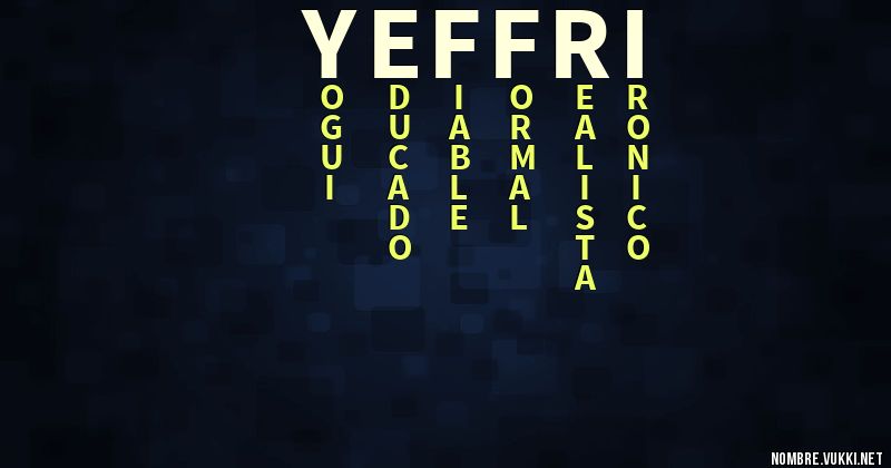 Acróstico yeffri
