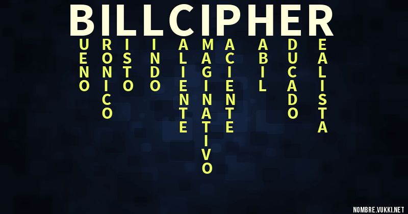 Acróstico bill cipher