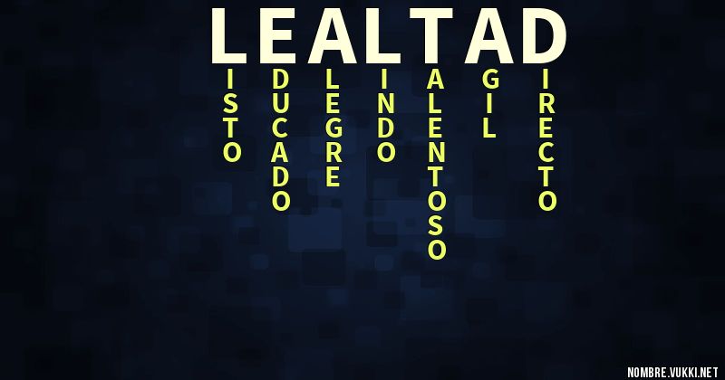 Acróstico lealtad