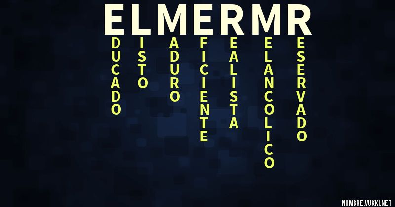 Acróstico elmer m r
