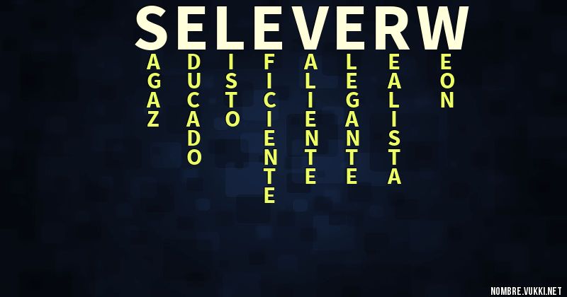 Acróstico selever 7w7}