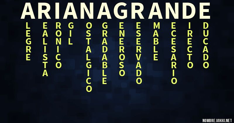 Acróstico ariana grande